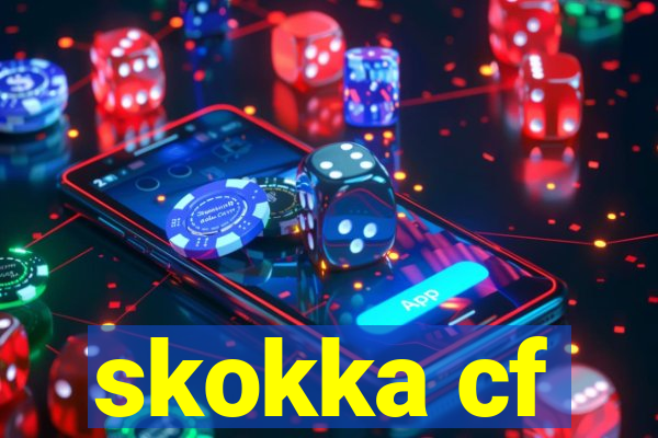 skokka cf